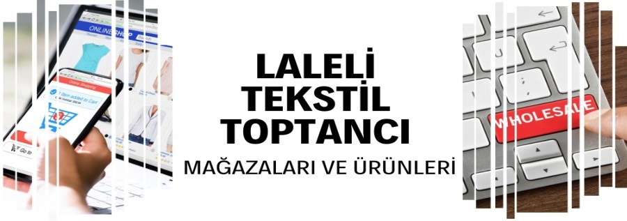 LALELİ TEKSTİL MERKEZİ