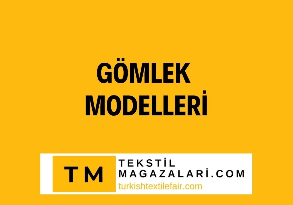 Gömlek Modelleri