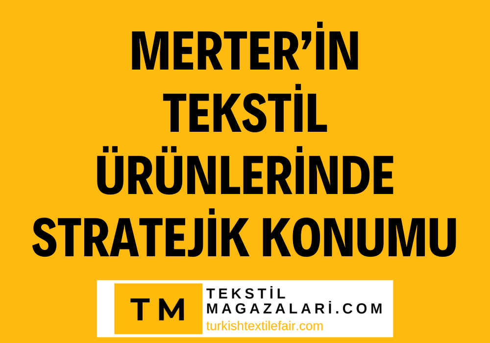 Merter Tekstil Merkezi’nin Stratejik Konumu ve Önemi