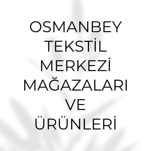 Osmanbey Tekstil Merkezi